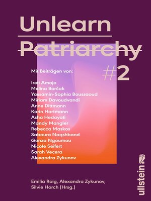 cover image of Unlearn Patriarchy 2